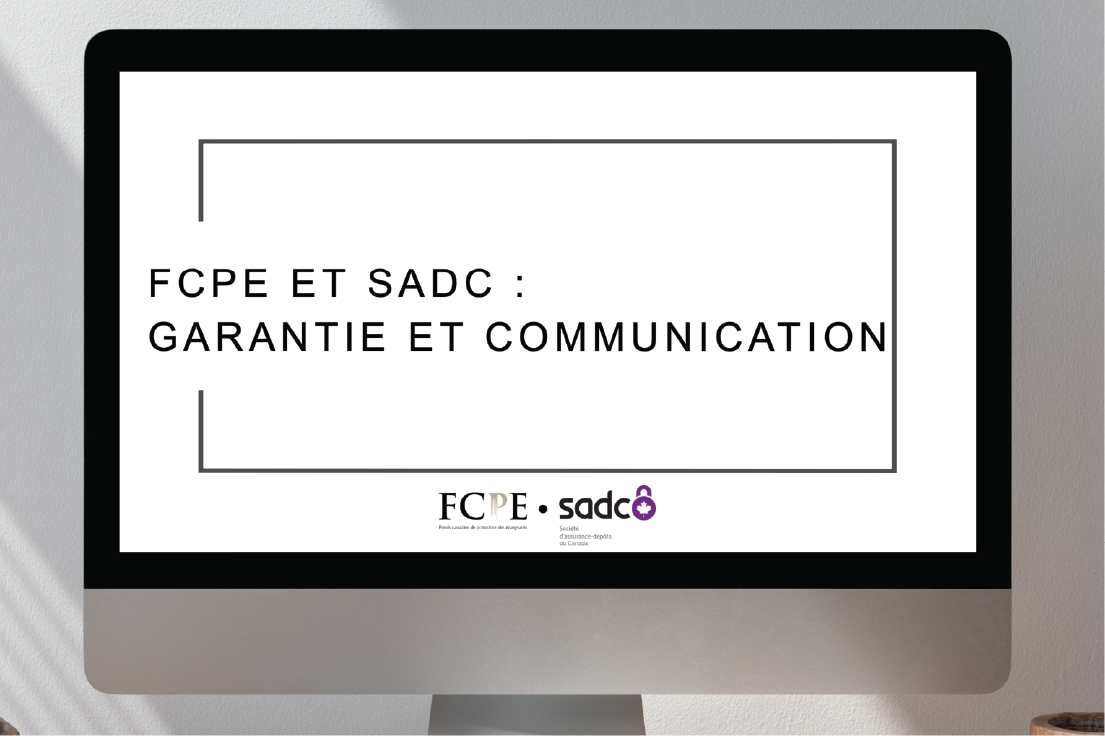 FCPE et SADC: Garantie et Communication webémission - accrédité pour 1,0 heure au titre des heures de conformité de l’OCRCVM