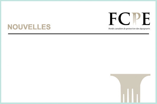 Les conseils d’administration du FCPE et de la CPI de l’ACFM annoncent la nomination de la présidente et chef de la direction du nouveau Fonds canadien de protection des investisseurs (FCPI)