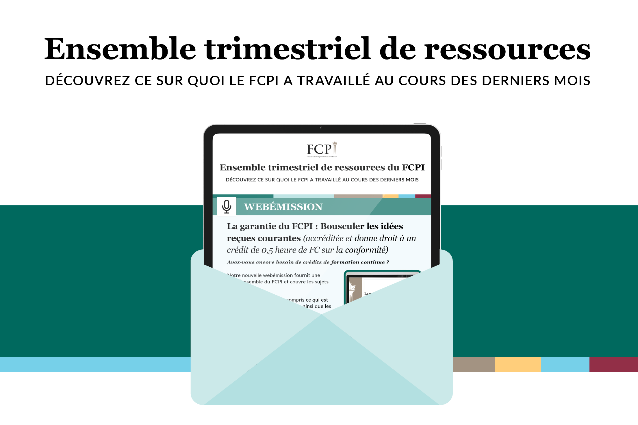 Ensemble trimestriel de ressources du FCPI